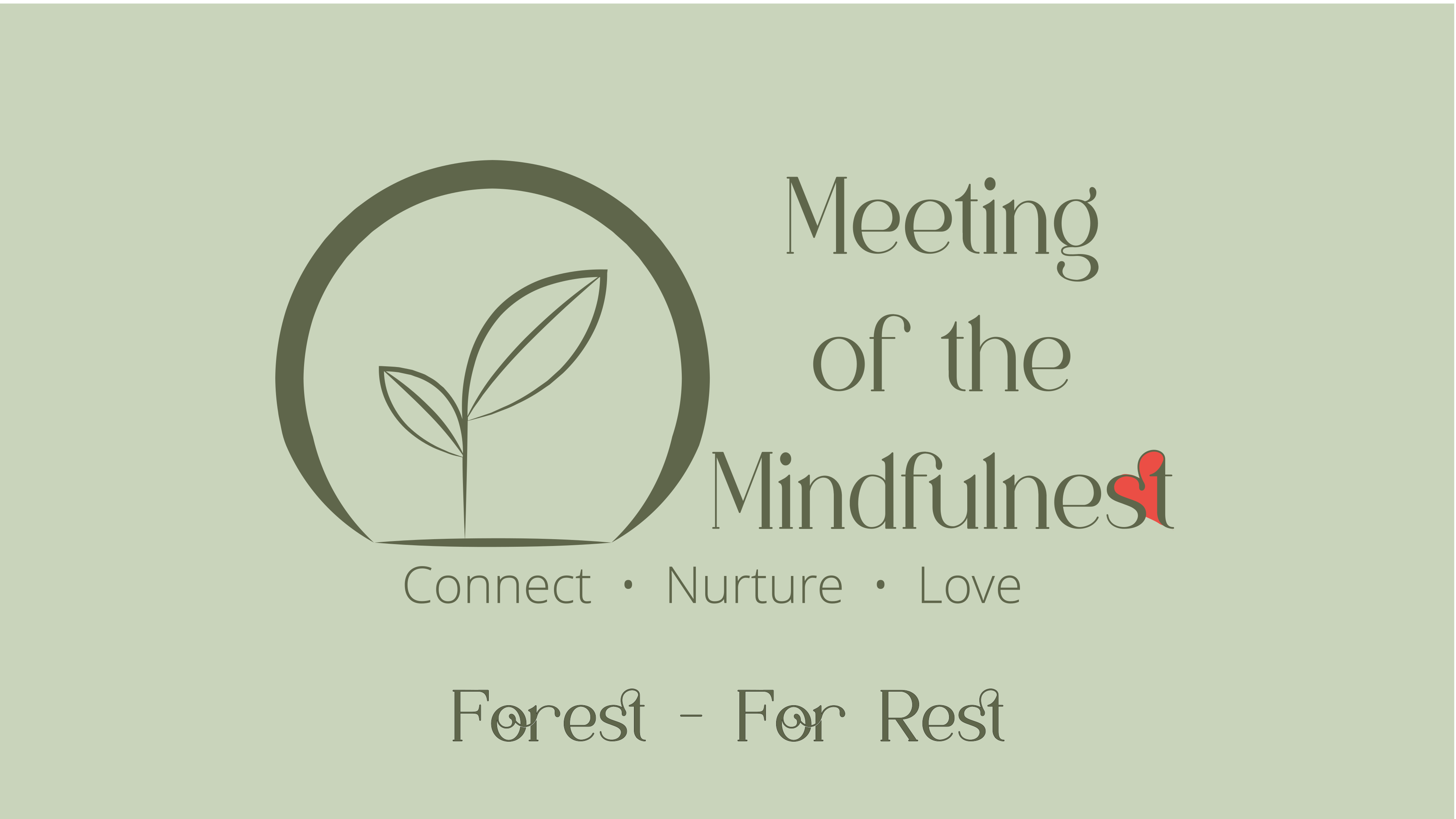 Meeting of the Mindfulnest logo on transparent background with tagline, Connect. Nurture. Love
