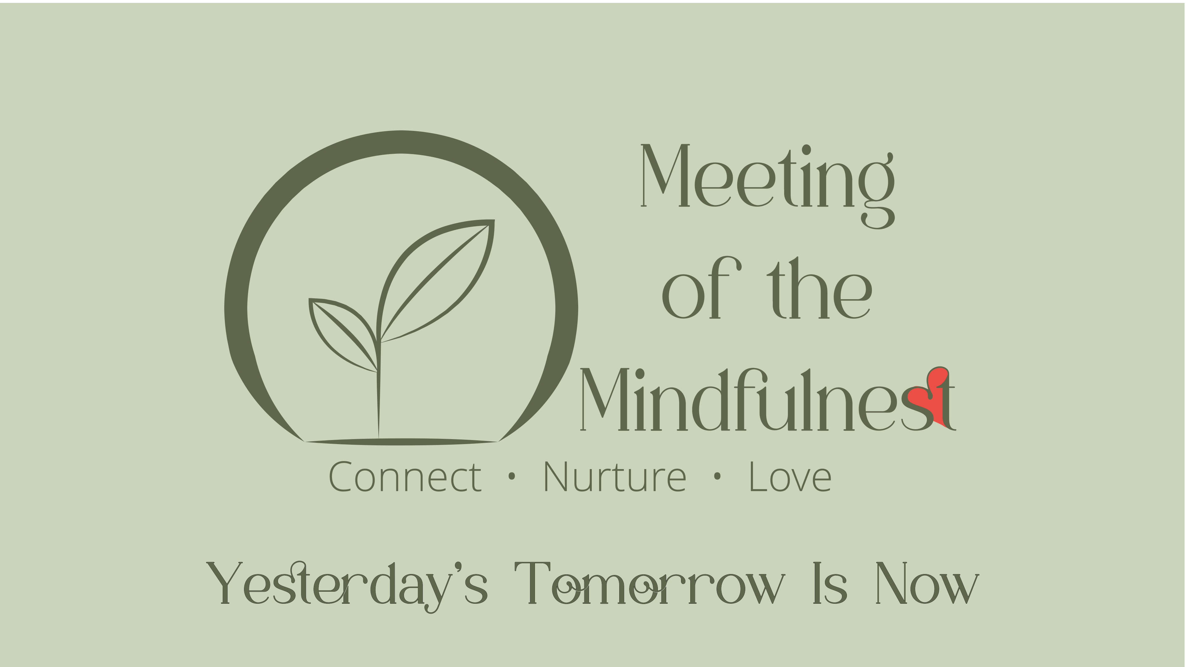 Meeting of the Mindfulnest logo on transparent background with tagline, Connect. Nurture. Love