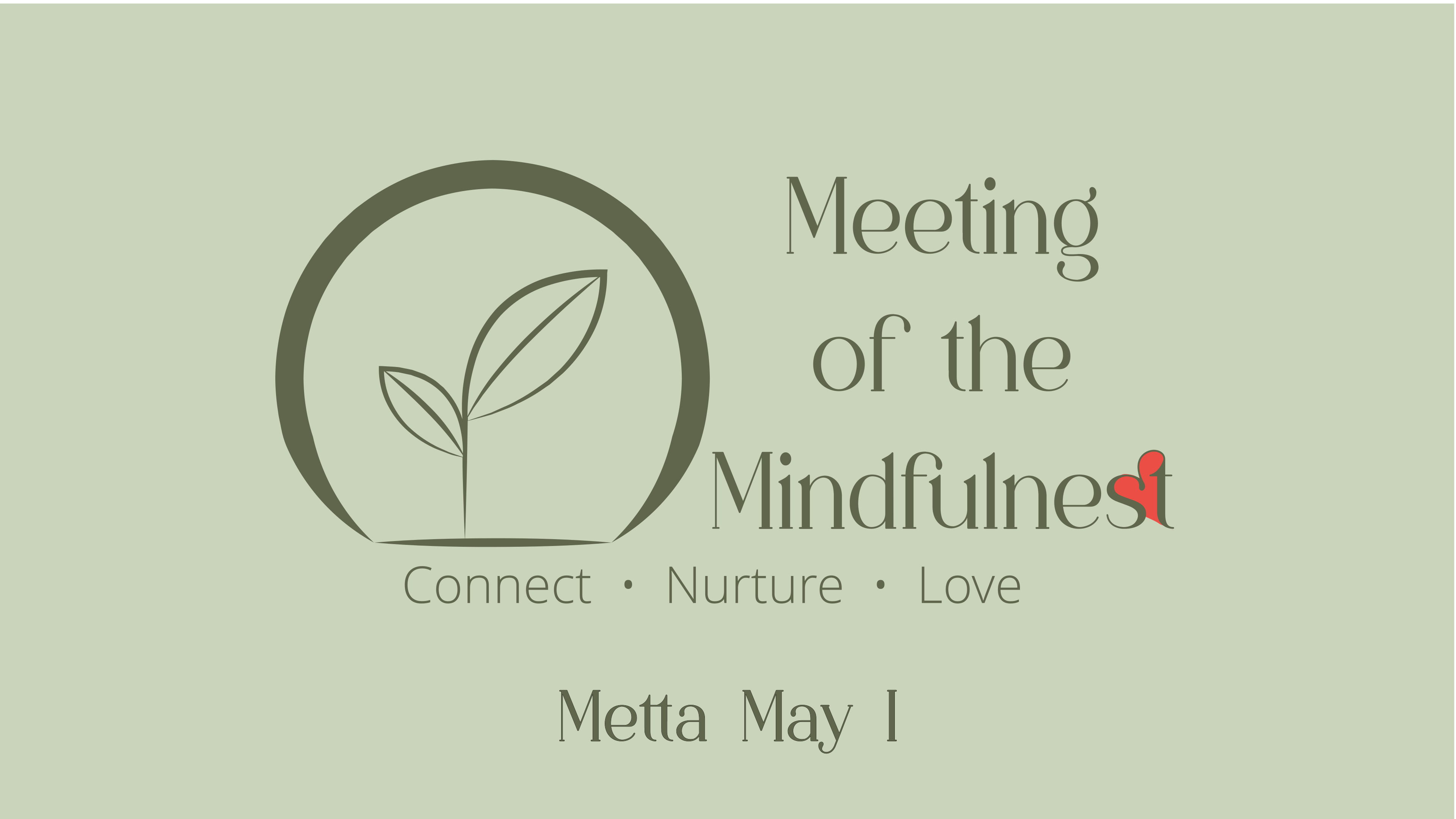 Meeting of the Mindfulnest logo on transparent background with tagline, Connect. Nurture. Love