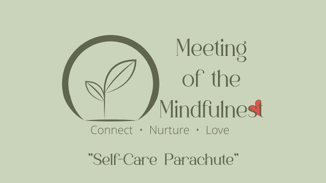 Self-Care Parachute - Guided Meditation